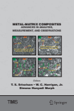 Metal-Matrix Composites : Advances in Analysis, Measurement, and Observations