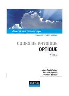 Cours de physique optique - 2e éd. - Cours et exercices corrigés