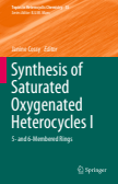 Synthesis of Saturated Oxygenated Heterocycles I