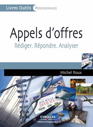 Appels d'offres: Rédiger - Répondre - Analyser.