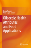 Oilseeds: Health Attributes and Food Applications