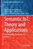 Semantic IoT: Theory and Applications : Interoperability, Provenance and Beyond