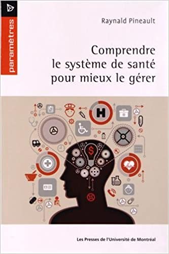 comprendre le système de santé pour mieux le gérer