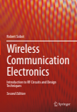 Wireless Communication Electronics : Introduction to RF Circuits and Design Techniques