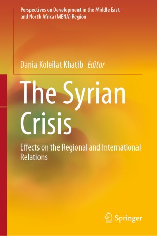 The Syrian Crisis : Effects on the Regional and International Relations