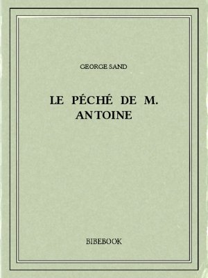 Le péché de M. Antoine