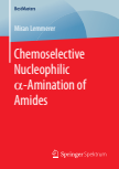 Chemoselective Nucleophilic α-Amination of Amides