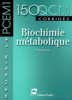 Biochimie Métabolique - 150 QCM