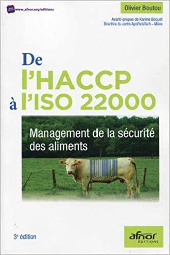 De l'HACCP à l'ISO 22000: Management de la sécurité des aliments