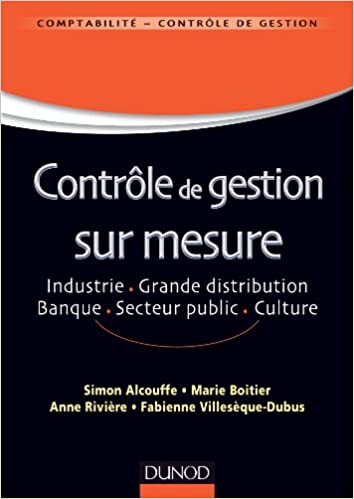 Contrôle de gestion sur mesure - Industrie, grande distribution, banque, secteur public, culture