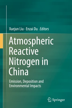 Atmospheric Reactive Nitrogen in China : Emission, Deposition and Environmental Impacts