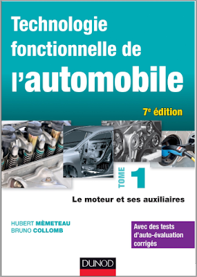 Technologie fonctionnelle de l'automobile - Tome 1, Le moteur et ses auxiliaires