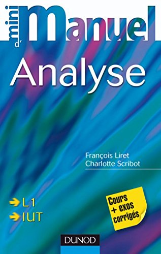 Mini Manuel d'analyse : Cours et Exercices corrigés