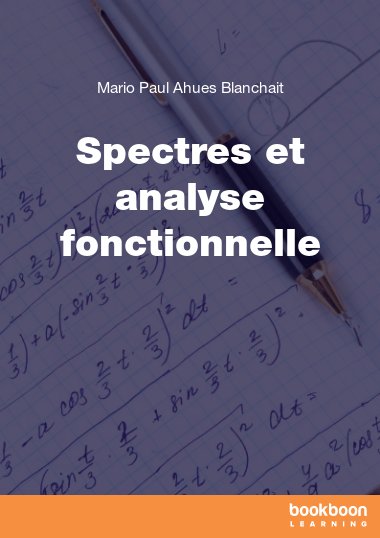 Spectres et analyse fonctionnelle