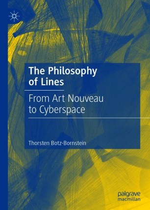 The Philosophy of Lines : From Art Nouveau to Cyberspace