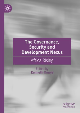 The Governance, Security and Development Nexus : Africa Rising