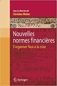 Nouvelles normes financières : S'organiser face à la crise