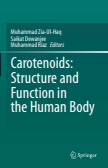 Carotenoids: Structure and Function in the Human Body