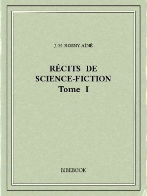 Récits de science-fiction I