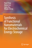 Synthesis of Functional Nanomaterials for Electrochemical Energy Storage