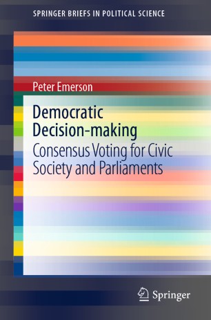 Democratic Decision-making : Consensus Voting for Civic Society and Parliaments