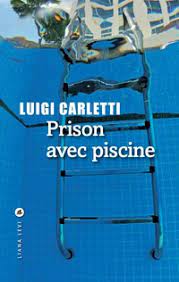Prison avec piscine