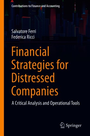 Financial Strategies for Distressed Companies : A Critical Analysis and Operational Tools