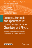 Concepts, Methods and Applications of Quantum Systems in Chemistry and Physics