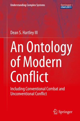 An Ontology of Modern Conflict : Including Conventional Combat and Unconventional Conflict