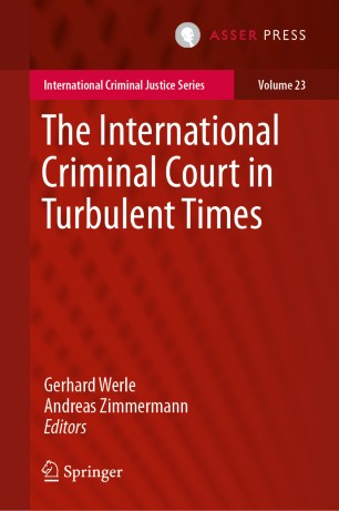 The International Criminal Court in Turbulent Times