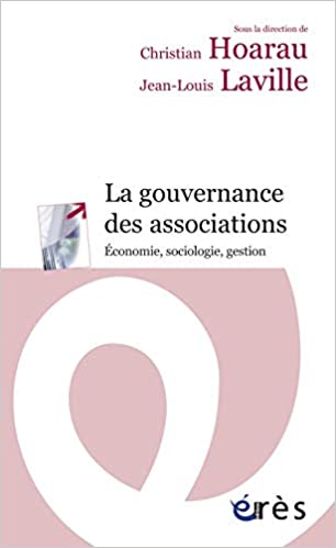 La gouvernance des associations : Economie, sociologie, gestion