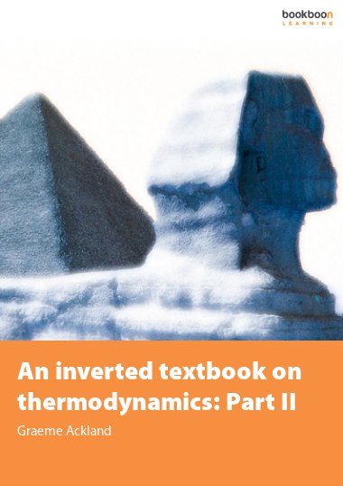 An inverted textbook on thermodynamics: Part II