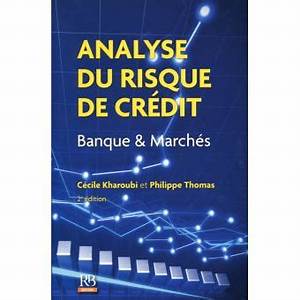 Analyse du risque de crédit - Banque & Marchés