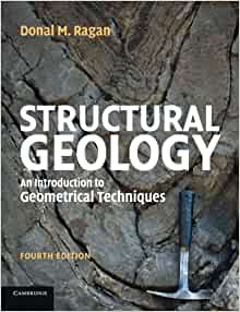 Structural Geology: An Introduction To Geometrical Techniques
