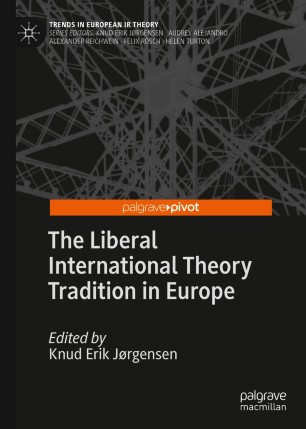The Liberal International Theory Tradition in Europe