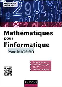 Mathématiques pour l'informatique - Pour le BTS SIO