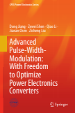Advanced Pulse-Width-Modulation: With Freedom to Optimize Power Electronics Converters