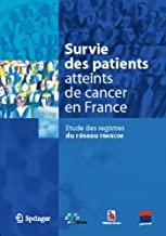 Survie DES Patients Atteints De Cancer En France: Etude DES Registres De Cancers Du Reseau Francim