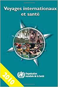 Voyages Internationaux Et Santé 2010