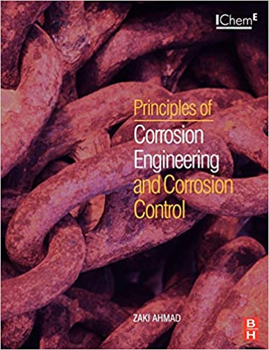 Principles of Corrosion Engineering and Corrosion Control