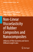 Non-Linear Viscoelasticity of Rubber Composites and Nanocomposites : Influence of Filler Geometry and Size in Different Length Scales