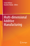 Multi-dimensional Additive Manufacturing