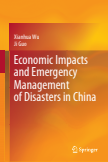 Economic Impacts and Emergency Management of Disasters in China