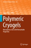 Polymeric Cryogels : Macroporous Gels with Remarkable Properties