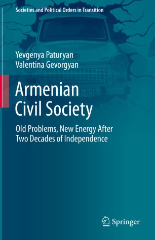 Armenian Civil Society : Old Problems, New Energy After Two Decades of Independence