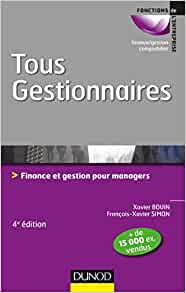 Tous gestionnaires - 4e éd. - Finance et gestion pour managers