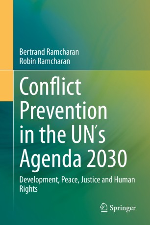 Conflict Prevention in the UN´s Agenda 2030 : Development, Peace, Justice and Human Rights