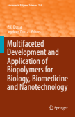 Multifaceted Development and Application of Biopolymers for Biology, Biomedicine and Nanotechnology