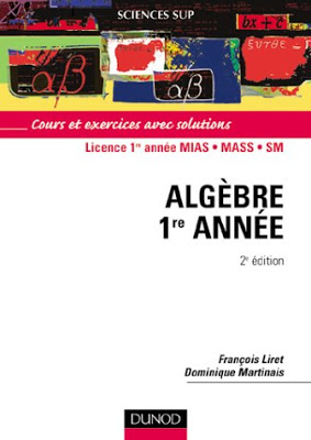 Algèbre 1re année, Cours et exercices avec solutions