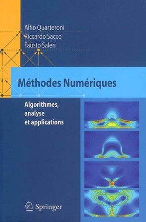 Méthodes numériques :Algorithmes, analyse et applications